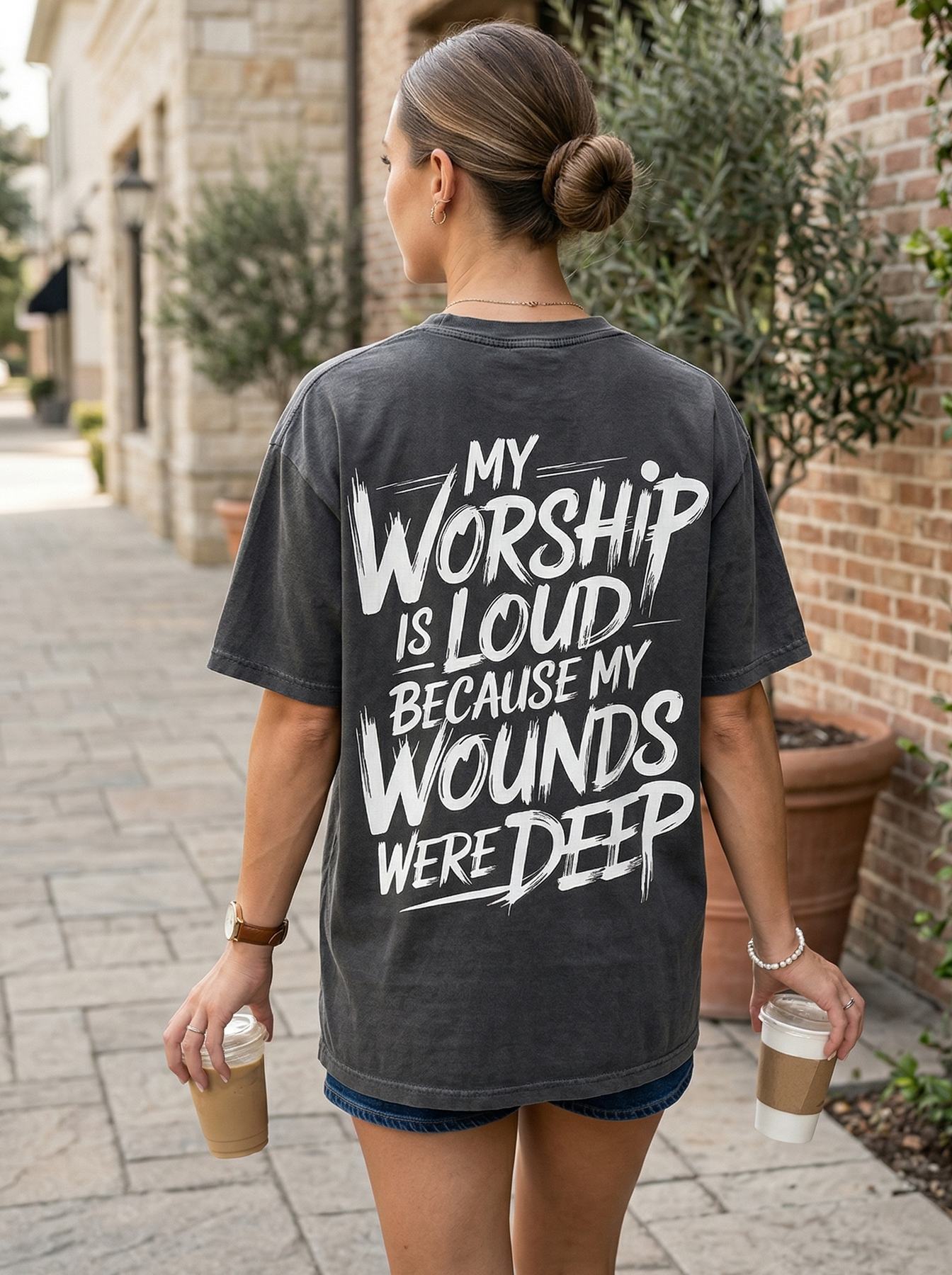 My Worship Is Loud Because My Wounds Were Deep Vintage Faith Graphic Tee