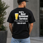 Bill's Beer Removal Service funny graphic tee black back print male model