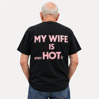 My Wife Is Psychotic funny back print graphic tee black rear model