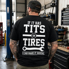If It Has Tits Or Tires blue-collar dad graphic tee black back print model
