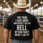 You Think I Care My Own Family funny back print black T-shirt Western male model