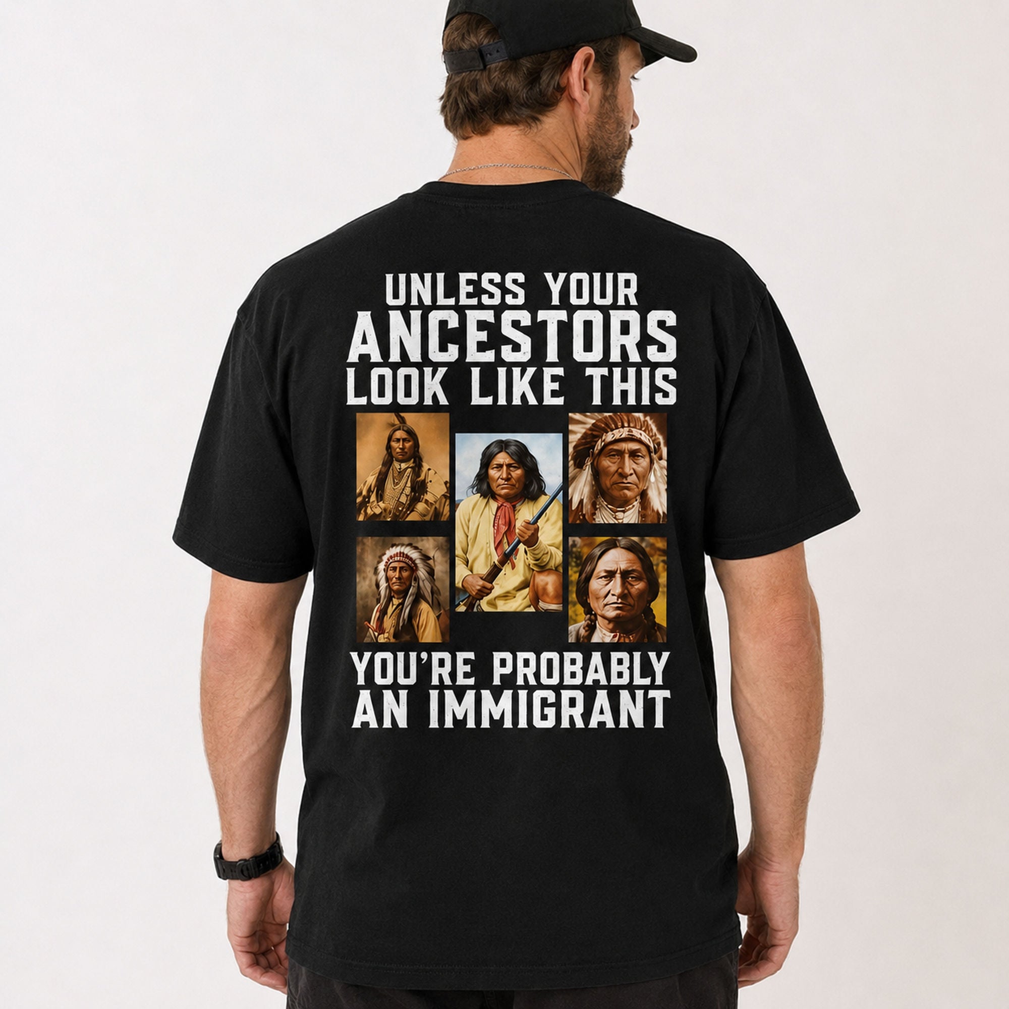 Unless Your Ancestors Indigenous heritage graphic tee black back print male lifestyle model