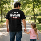 I'm A Grown Man My Daughter Wants back print graphic tee black outdoor dad model