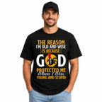 God protected me old and wise funny faith graphic tee black front male model