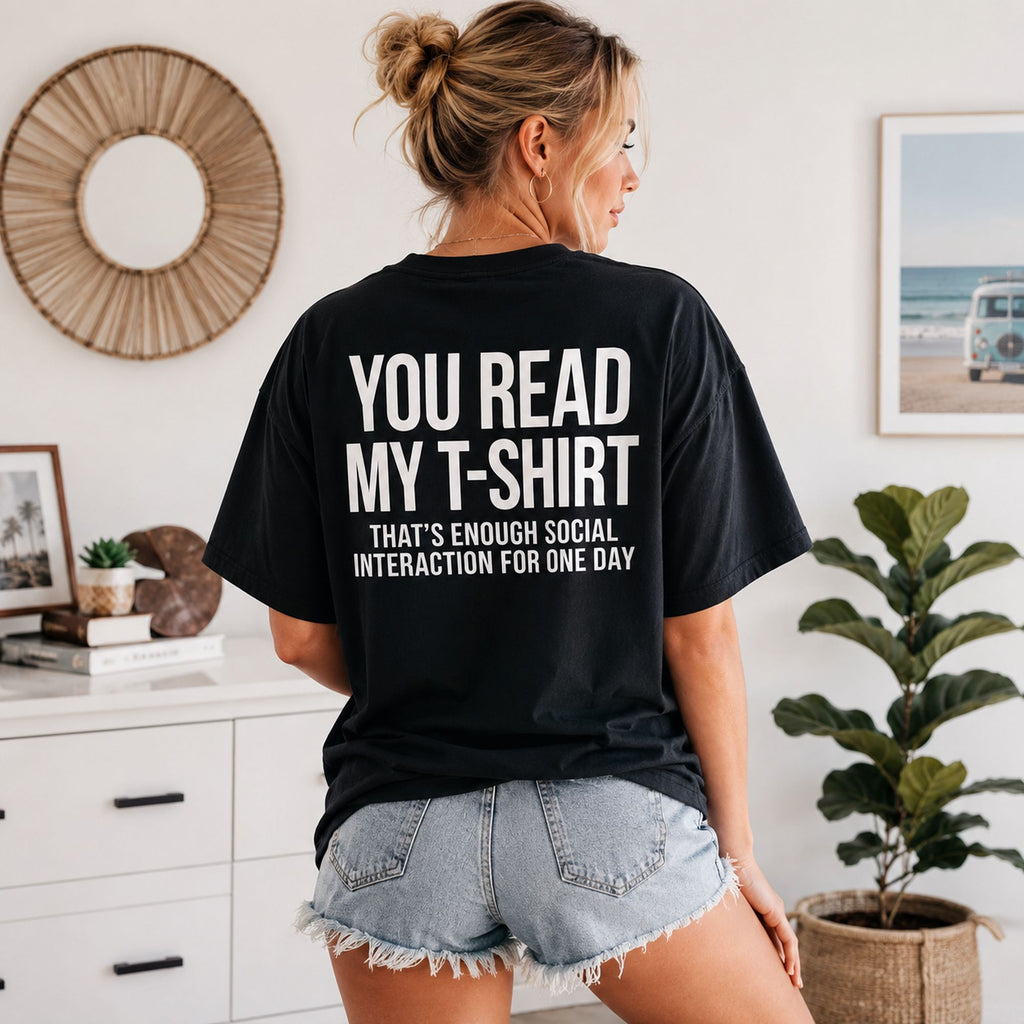 You Read My T-Shirt introvert humor black tee back print indoor female model