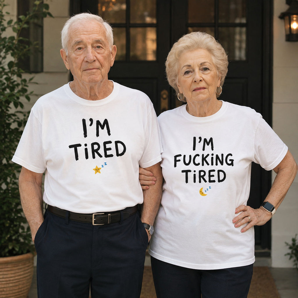 I'm Tired matching couple funny graphic tee white front older couple lifestyle