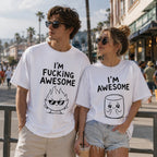I'm Awesome matching couple adult humor graphic tee white front couple model