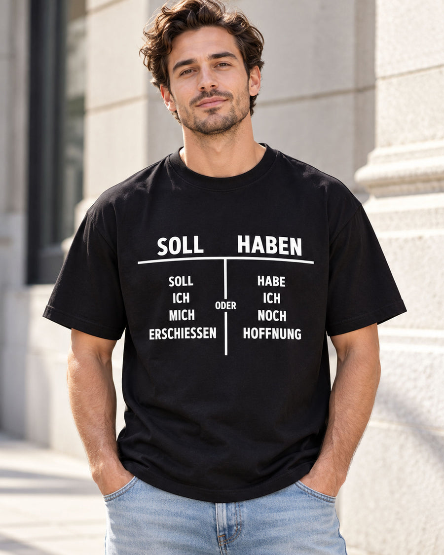 Soll Haben Accounting Dark Humor Graphic Tee