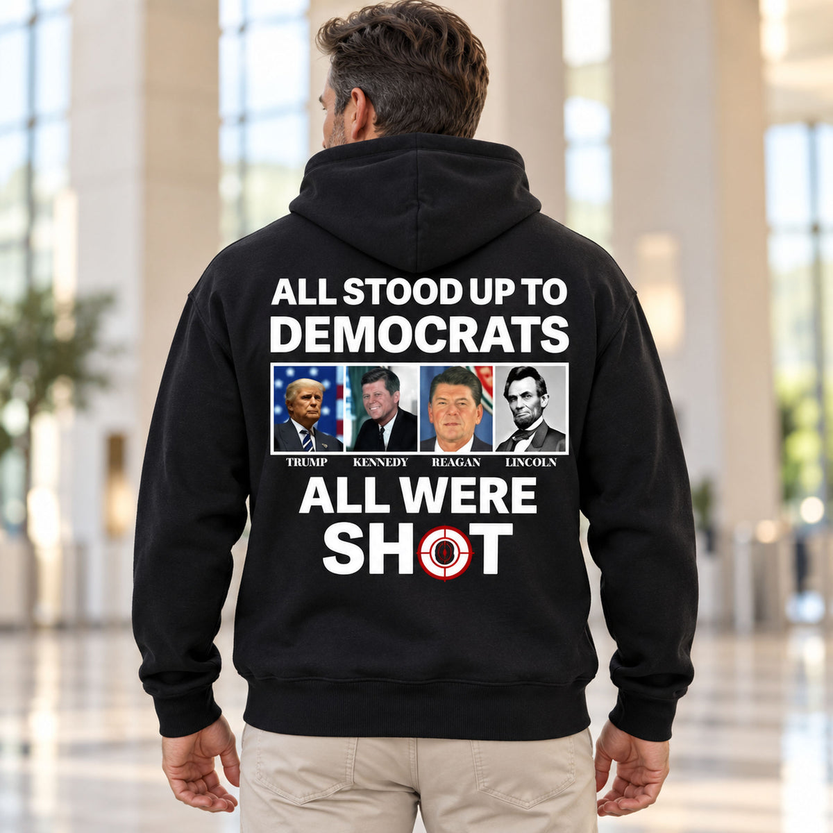 All Stood Up to Democrats labeled portrait collage and red target detail on black hoodie back, adult model photo
