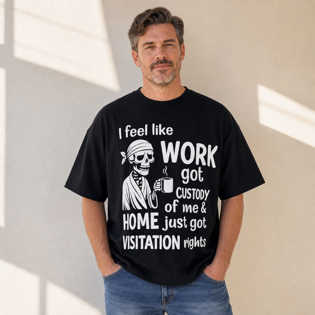 Work Got Custody funny graphic tee black front 40-year-old male lifestyle model