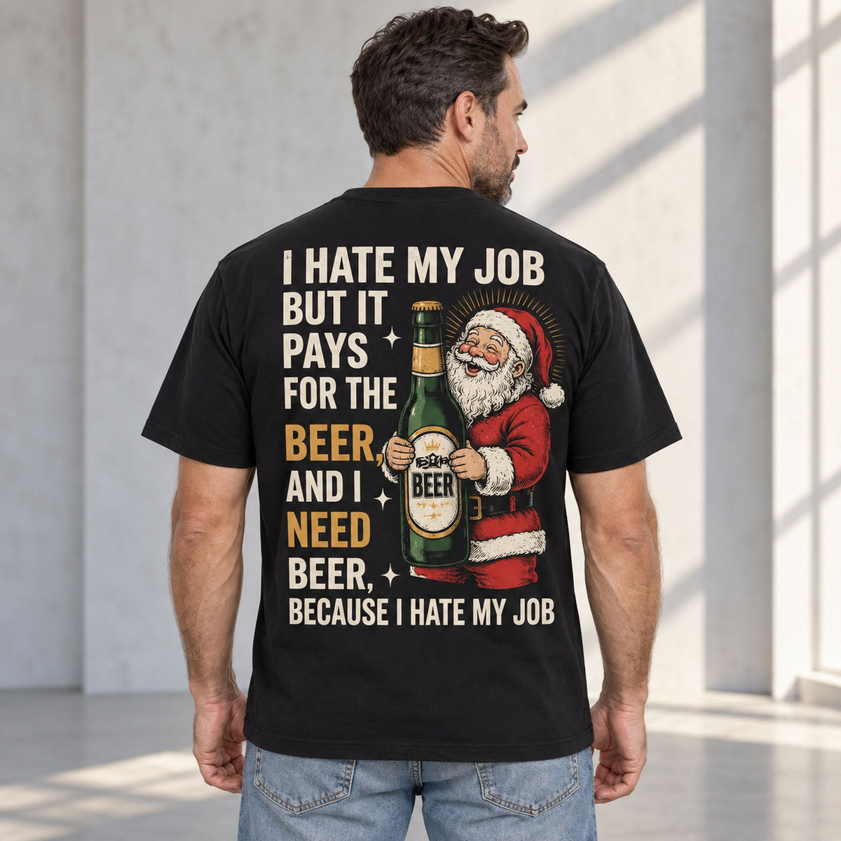 Black tee back view on an adult male model with I Hate My Job beer slogan and Santa holding a green bottle