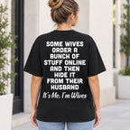 Some Wives It’s Me I’m Wives black T-shirt back adult model lifestyle photo