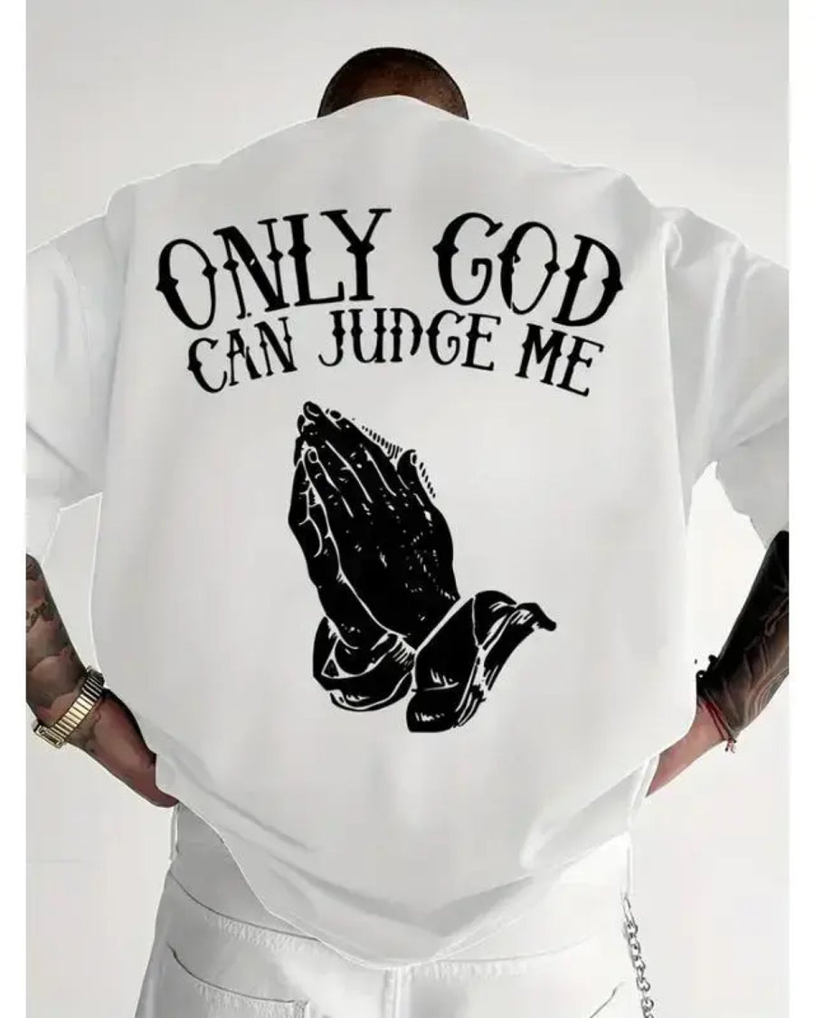 Only God Can Judge Me Oversized Faith Grafik-T-Shirt