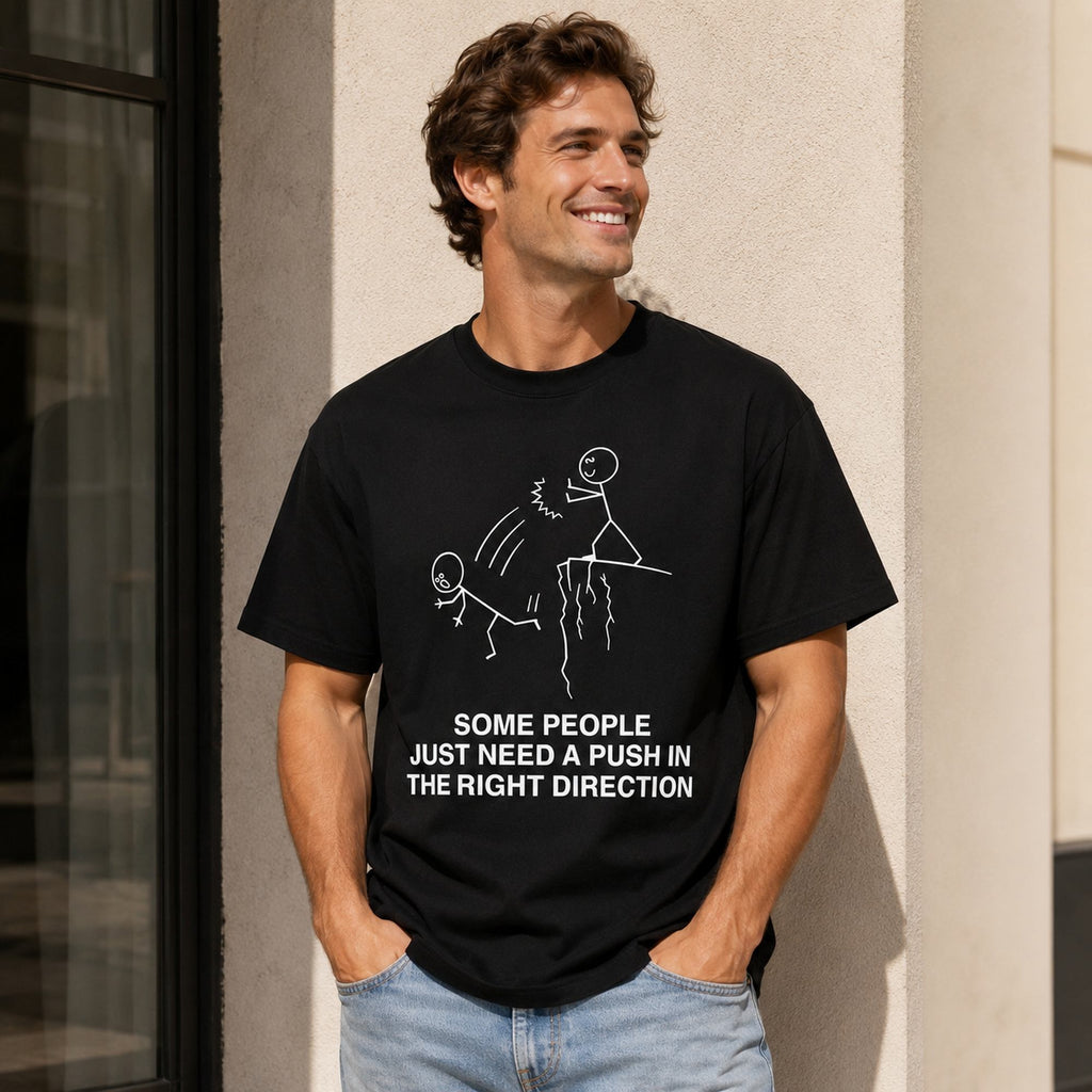 Some People Need A Push funny graphic tee black front print male model