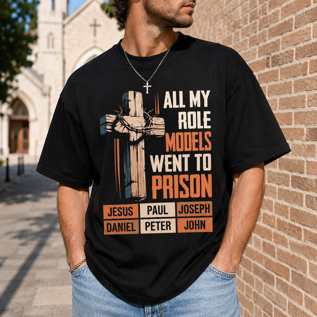 All My Role Models Went To Prison faith graphic tee black front church street model