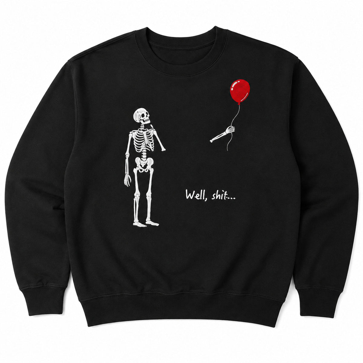 Well Shit skeleton balloon embroidery black sweatshirt front flat lay