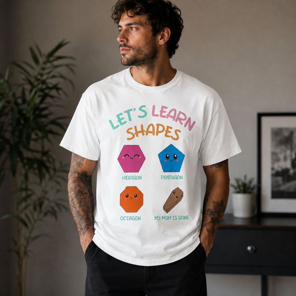 Let's Learn Shapes dark humor graphic tee white front indoor lifestyle male model