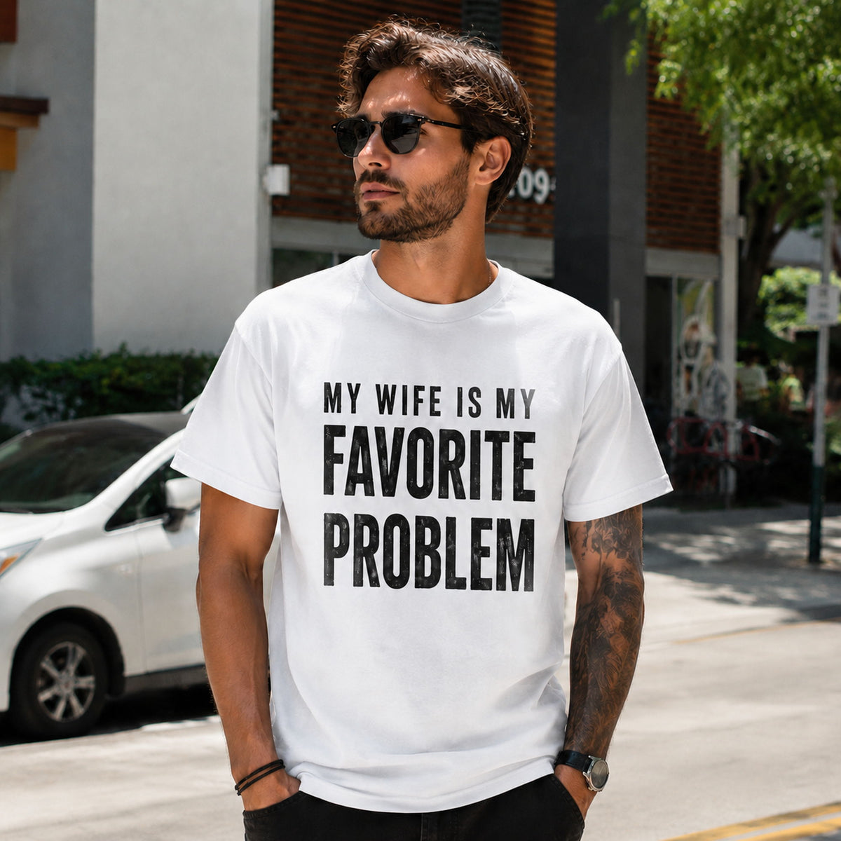 My Wife Is My Favorite Problem funny graphic tee white front male lifestyle model