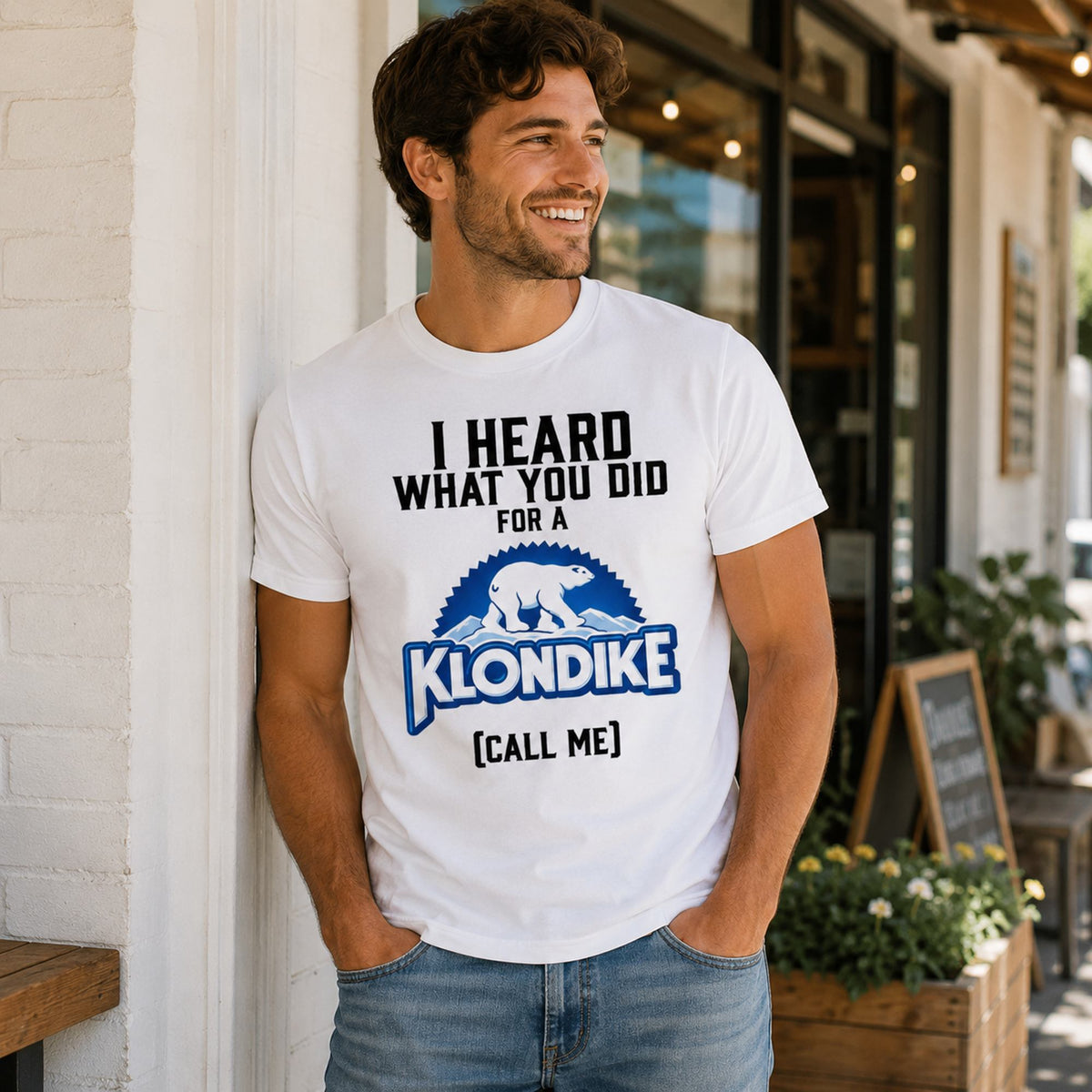 I Heard What You Did for a Klondike white graphic T-shirt front print cafe male model