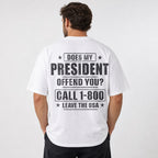Does My President Offend You patriotic graphic tee white back print male model