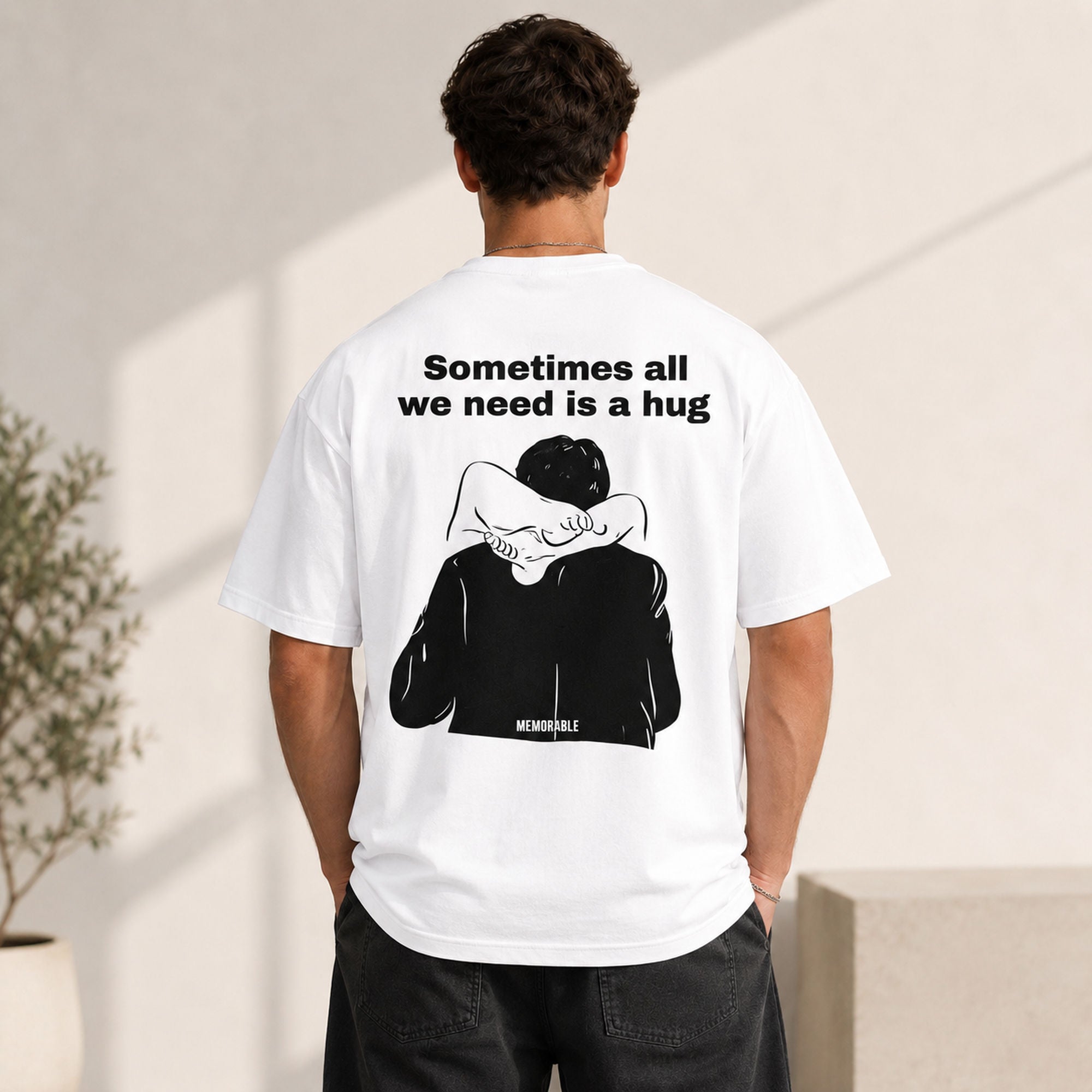 Sometimes All We Need Is A Hug graphic tee white back print model