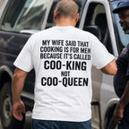 My Wife Said Cooking Is for Men funny back print graphic tee white male model