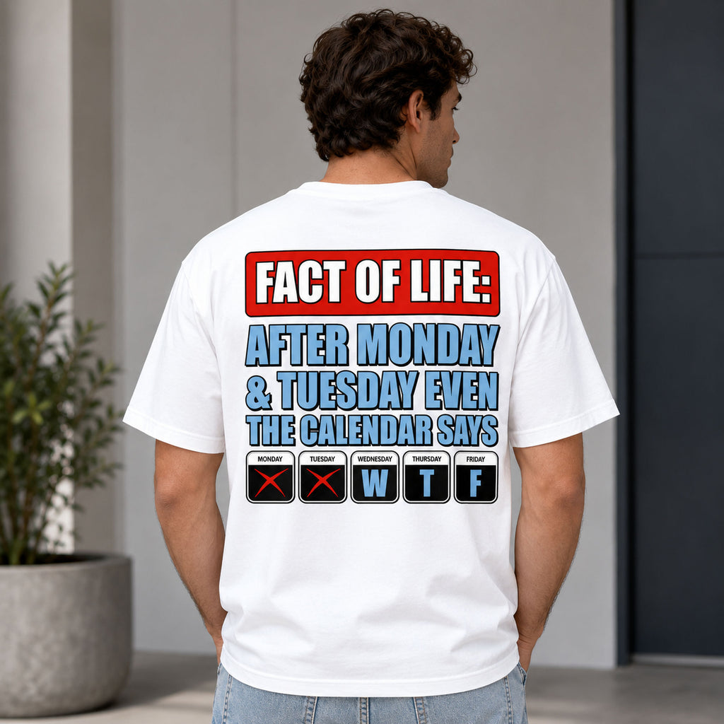 Fact Of Life Calendar funny back print graphic tee white male model