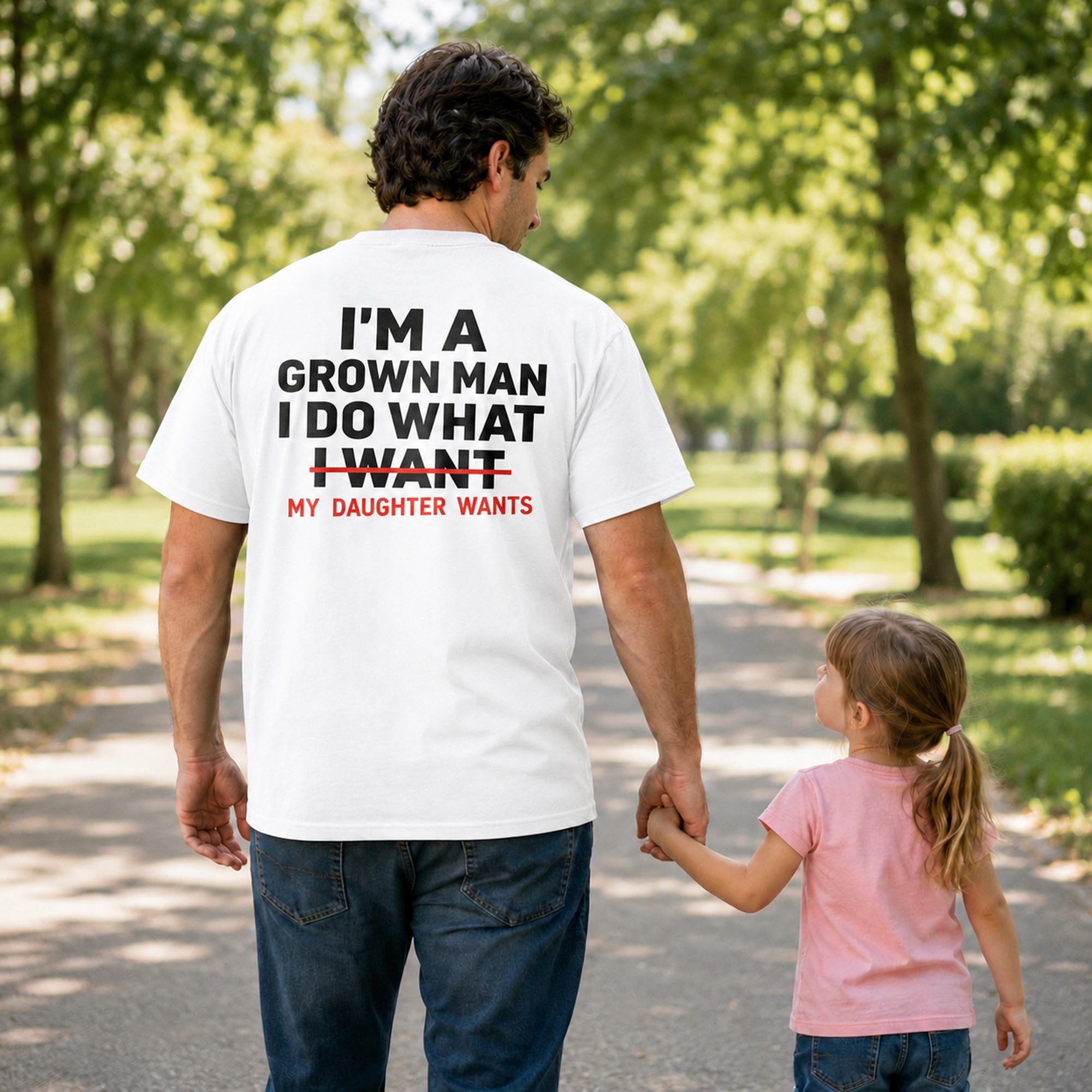 I'm A Grown Man My Daughter Wants back print graphic tee white outdoor dad model