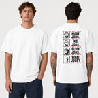 More Jobs No Jobs political statement graphic tee white back print model