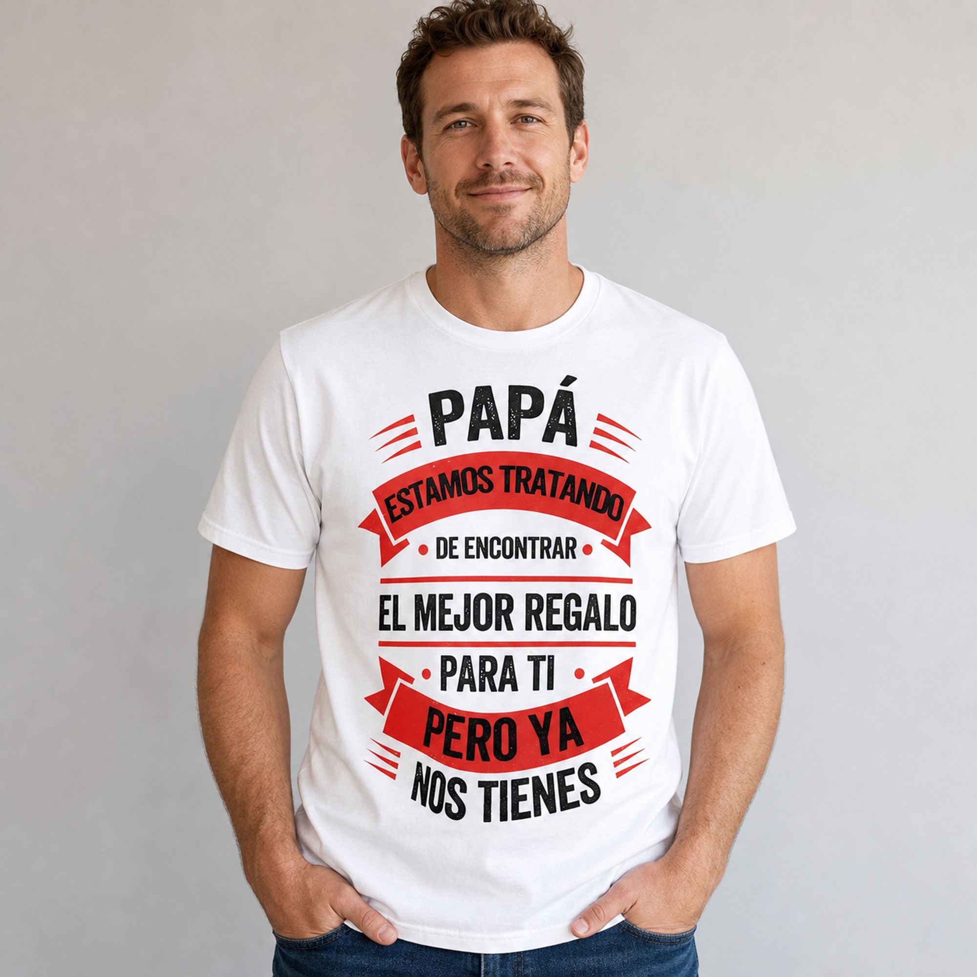 Papa Ya Nos Tienes Spanish dad gift graphic tee white front model