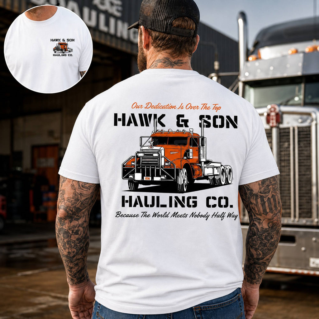 Hawk & Son Hauling Co trucker graphic tee white back print model