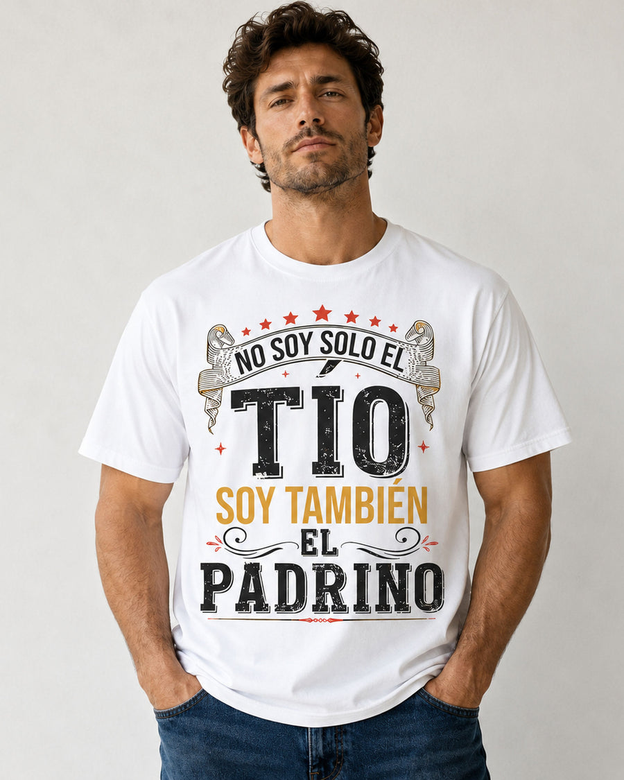 No Soy Solo El Tio Soy Tambien El Padrino Spanish Godfather Graphic Tee