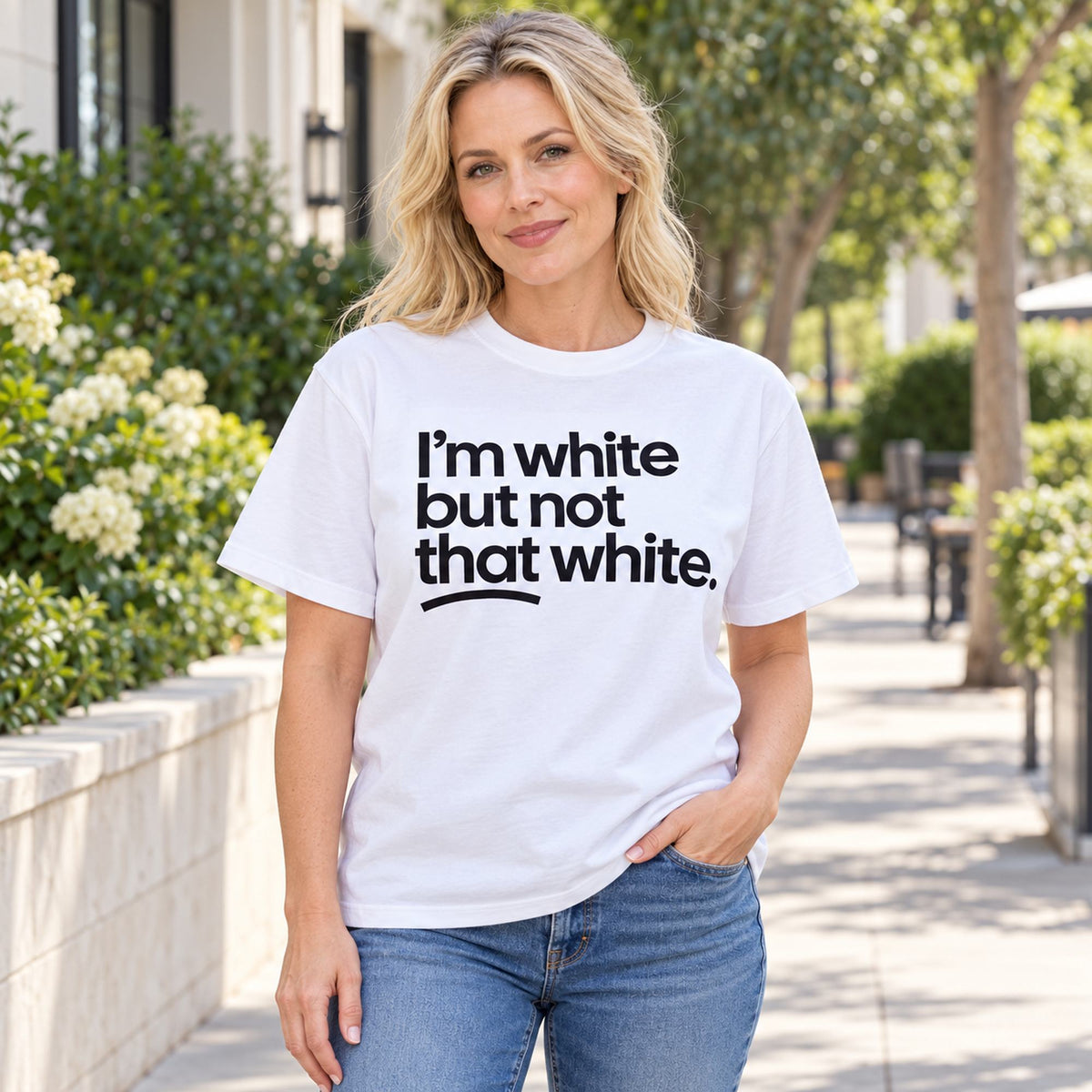 Im White But Not That White slogan white front-print tee on outdoor model