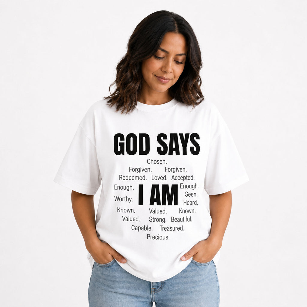 God Says I Am faith affirmation graphic tee white front print female model