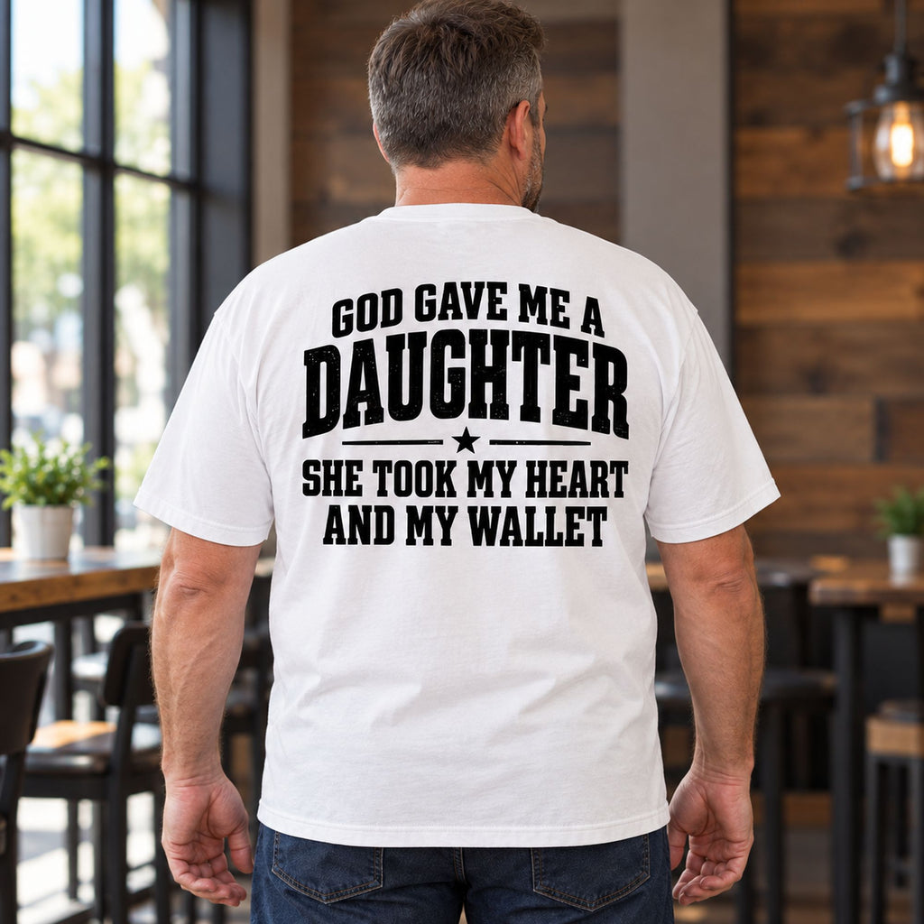 God Gave Me a Daughter white T-shirt back adult model lifestyle photo