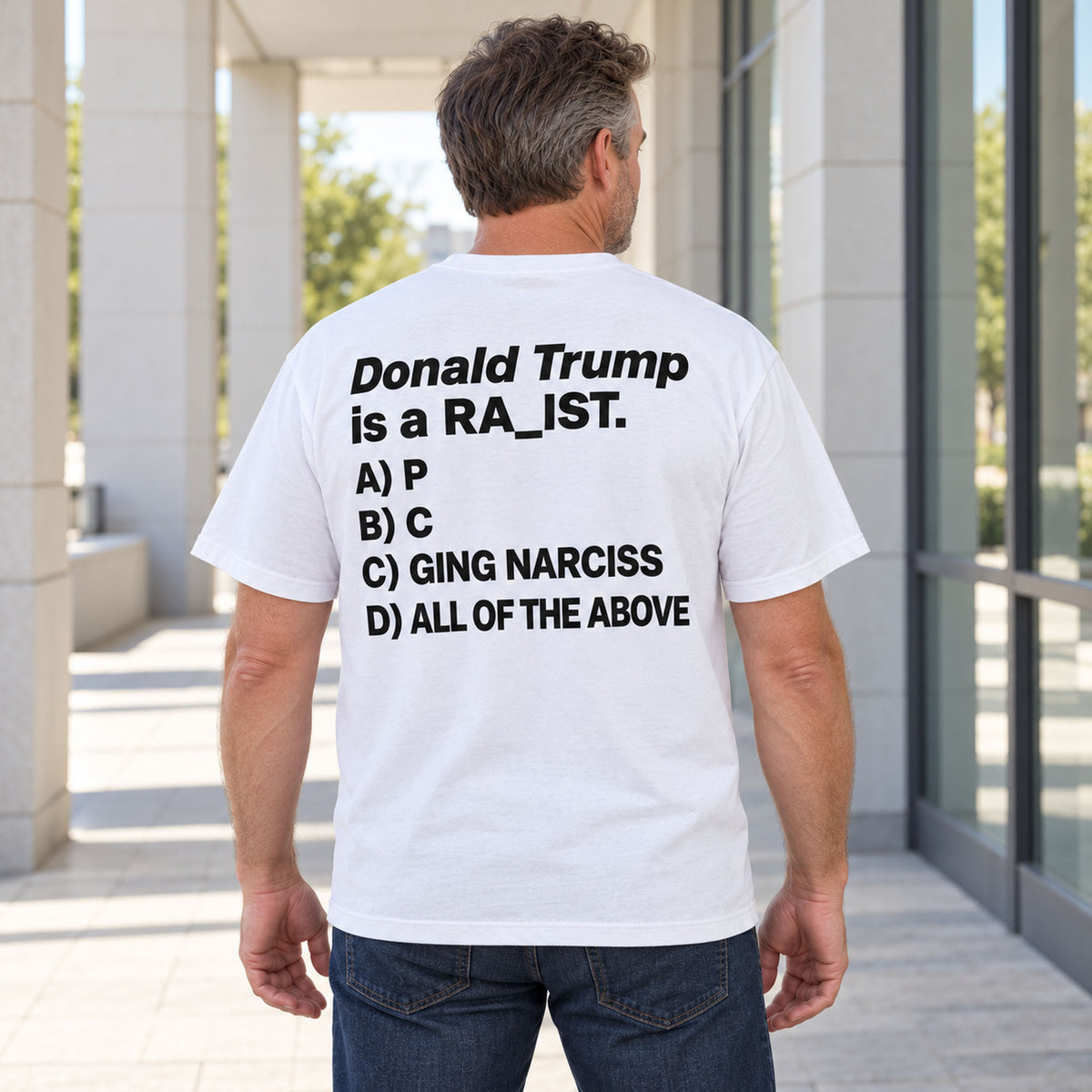 Donald Trump Multiple Choice white T-shirt back adult model lifestyle photo