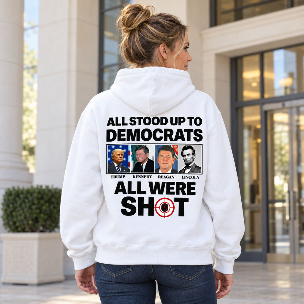 All Stood Up to Democrats labeled portrait collage and red target detail on white hoodie back, adult model photo