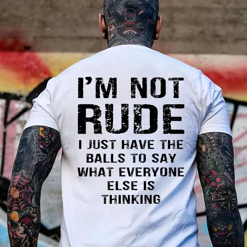I'm Not Rude Bold Statement Graphic Tee