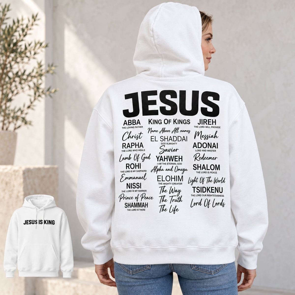 Jesus Is King names of Jesus white hoodie back-view model with front-print inset