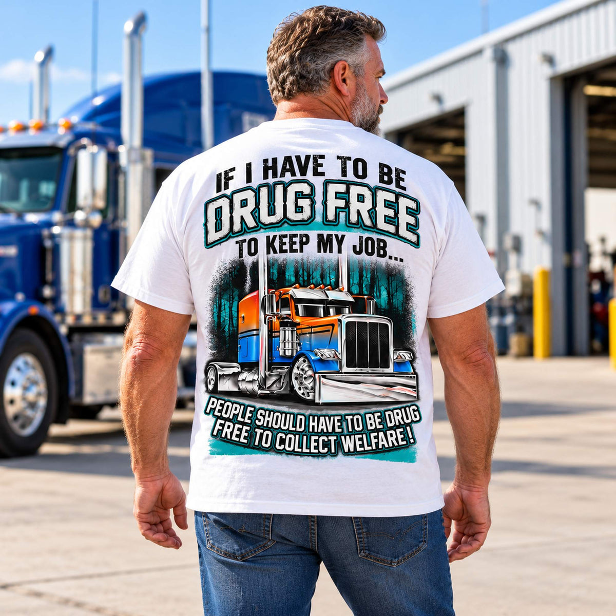 Drug Free Job welfare-policy semi-truck with turquoise accents graphic on white T-shirt back, adult model photo