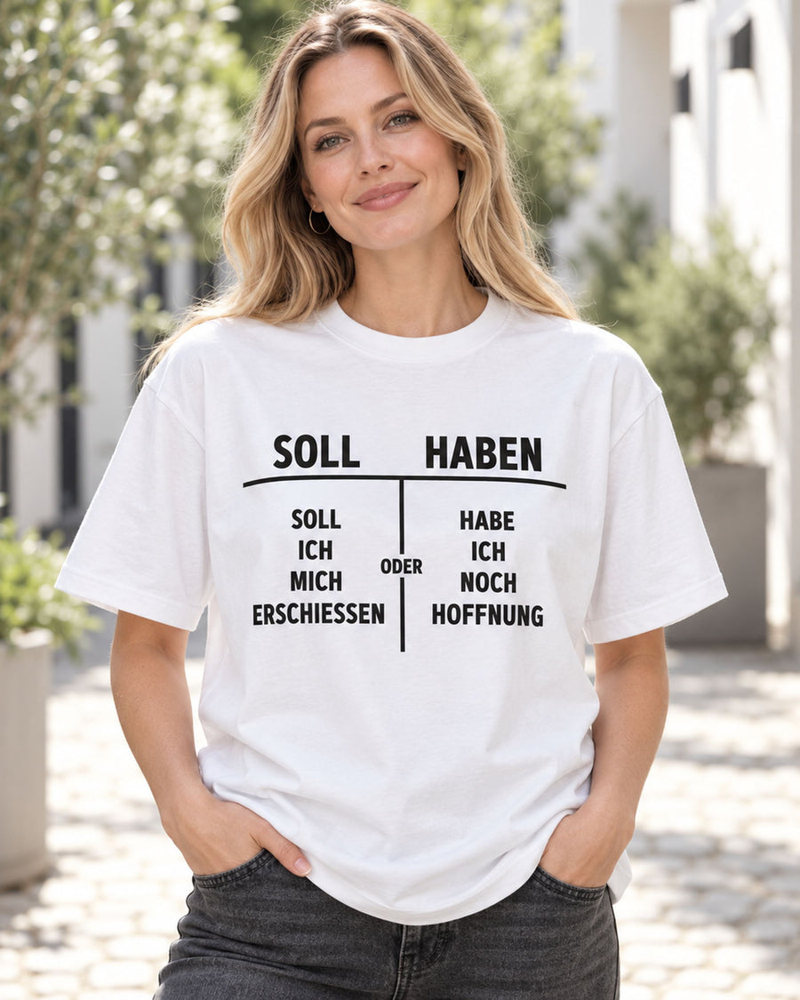 Soll Haben Accounting Dark Humor Graphic Tee