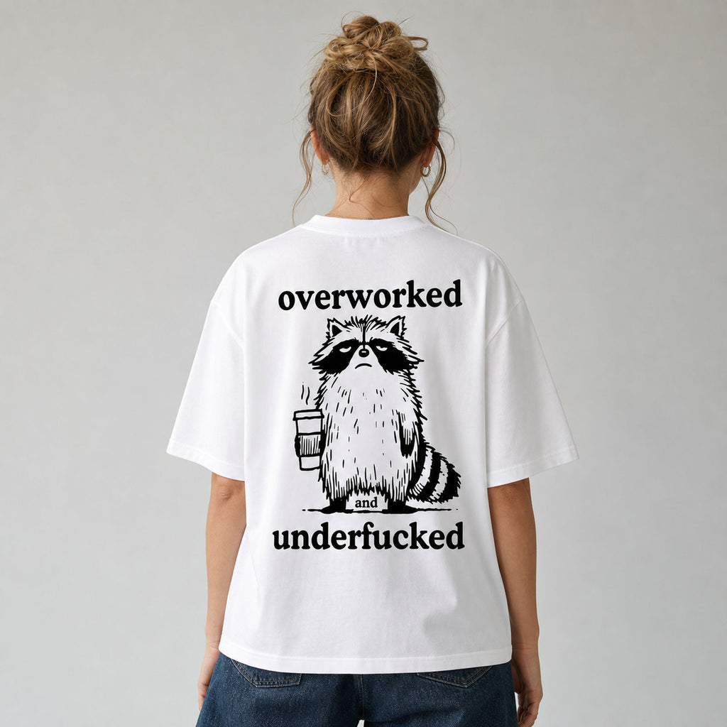 Overworked and Underfucked raccoon coffee graphic tee white back print female model