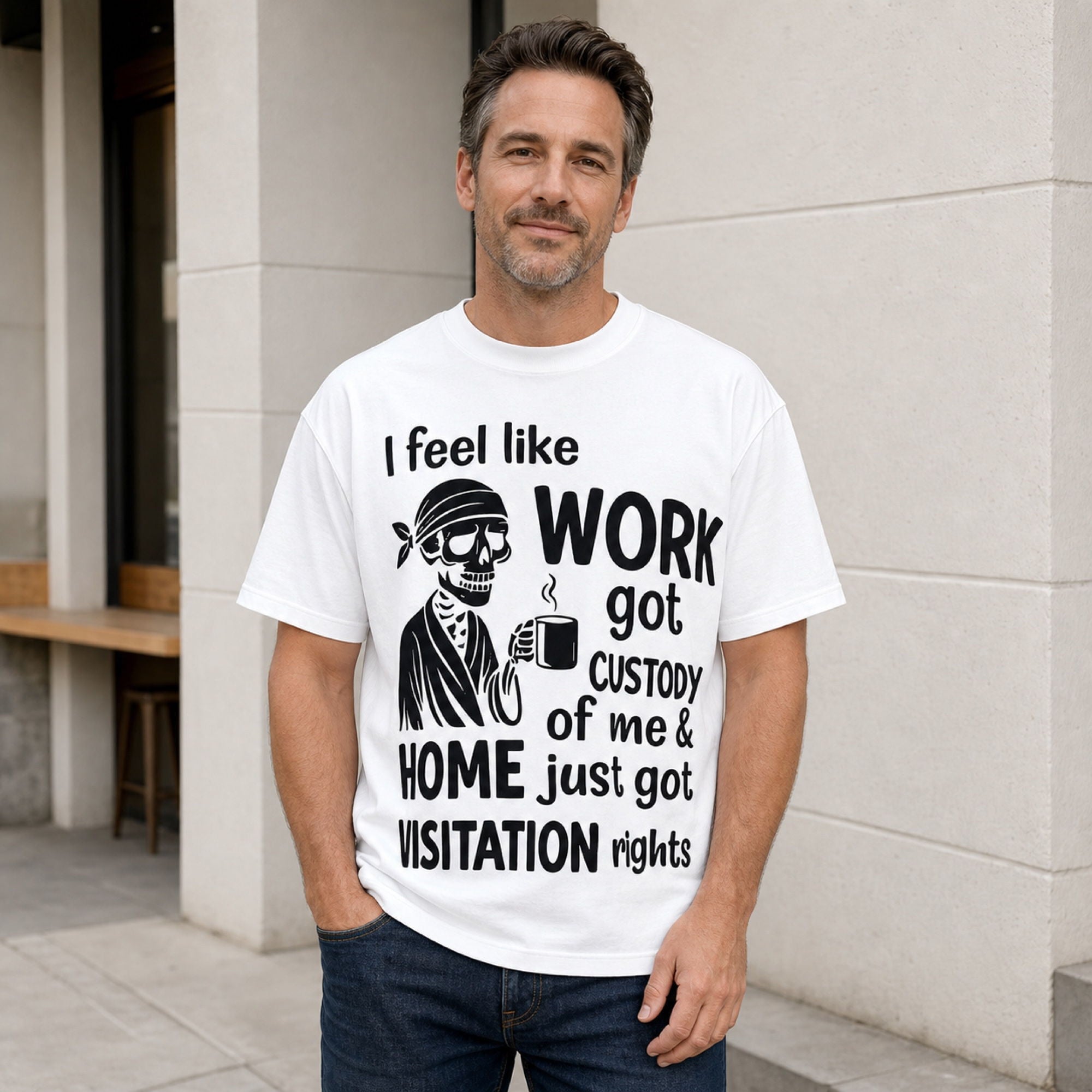 Work Got Custody funny graphic tee white front male coffee shop exterior