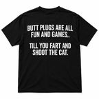 Butt Plugs Are All Fun And Games black graphic T-shirt back flatlay with white slogan lettering