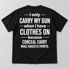 Black I Only Carry My Gun seven-line graphic tee back flat lay