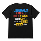 Liberals Hate All Kinds of Kings statement back print black tee back flat lay