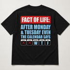 Fact Of Life Calendar funny back print graphic tee black flat lay