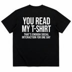 You Read My T-Shirt introvert graphic black T-shirt back flat lay
