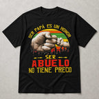 Ser Papa Es Un Honor Abuelo Spanish Father's Day graphic tee black front flat lay