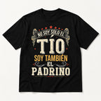 No Soy Solo El Tio Soy Tambien El Padrino Spanish godfather graphic tee black front flat lay